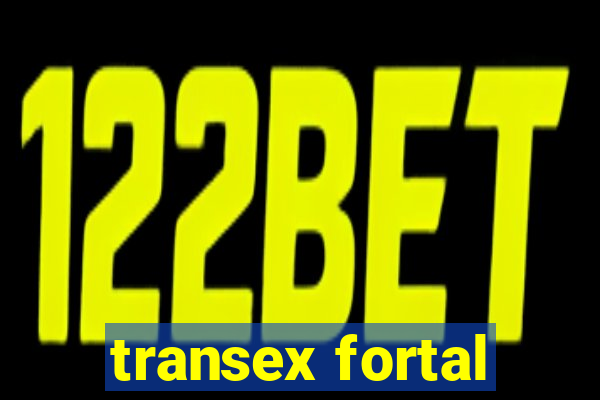 transex fortal